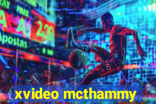 xvideo mcthammy